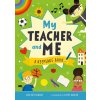 My Teacher and Me