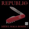 Republic: Miért, Maga Bohóc? - CD