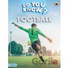 Do You Know Starter Level – Football - Ladybird