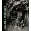 Arthur Tress – Rambles, Dreams, and Shadows