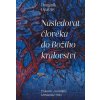 Následovat člověka do Božího království - Dominik Opatrný
