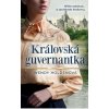 Královská guvernantka - Wendy Holden