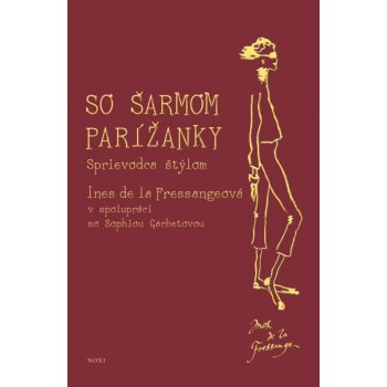 So Šarmom Parížanky - Ines de la Fressange