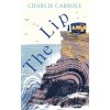 The Lip - Charlie Carroll