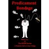 Predicament Bondage (Lord Chalant)(Brožovaná)