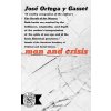 Man and Crisis (José Ortega y Gasset)(Brožovaná)