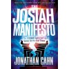 JOSIAH MANIFESTO (CAHN JONATHAN)(Pevná)