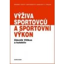 Výživa sportovců a sportovní výkon - Zdeněk Vilikus