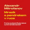 Mitrofanov Alexandr - Mrazík s pendrekem v ruce / Vladimír Kroc [CD]