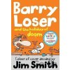 Barry Loser and the Holiday of Doom - Jim Smith
