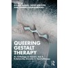 Queering Gestalt Therapy