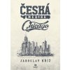 Česká Amerika: Chicago - Jaroslav Kříž
