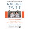 Raising Twins (Shelly Vaziri Flais MD)(Brožovaná)