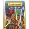 Star Wars The High Republic Character Encyclopedia - Amy Richau, Megan Crouse, DK Children