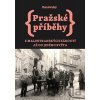 Pražské příběhy 3: Z Malostranských zákoutí až do Jiného Světa - Dan Hrubý