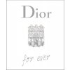 Dior for ever - Catherine Örmen