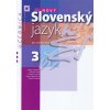 Nový Slovenský jazyk pre SŠ 3. ročník – Učebnica (Milada Caltíková, Ľ. Lábaj, Ľ. Štarková, Z. Lauková, Alena Polakovičová)