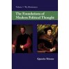 Foundations of Modern Political Thought: Volume 1, The Renaissance (Quentin Skinner)(Brožovaná)