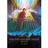 The End and the Death: Volume I - Dan Abnett