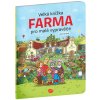 Velká knížka FARMA pro malé vypravěče (Alena Viltová, Libor Drobný)