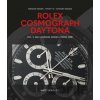 Rolex Cosmograph Daytona: Vol. 2 - Grégoire Rossier, Tiffany To, Anthony Marquié