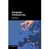 European Criminal Law (Ambos,Kai (Georg-August-Universitat,Goettingen,Germany))(Brožovaná)