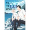 Kodansha America White and Blue Between Us