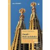 Gaudí - Boží architekt (patrick Sbalchiero)