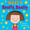 Daisy: Really, Really (Kes Gray)(Brožovaná)