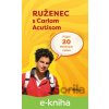 E-kniha Ruženec s Carlom Acutisom - Zachej