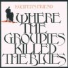 Lucifer's Friend - Where The Groupies Killed The Blues [CD]