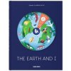 Earth and I ,Lovelock - Martin Rees, Lisa Randall, Lee R. Kump, Tim Radford, Vicky Pope, Edward O. Wilson, Oliver Morton, Eric Kandel, John Gray, Fred Pearce, Taschen GmbH