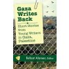 Gaza Writes Back - Refaat Alareer