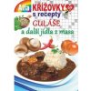 Křížovky s recepty 4/2021 - Guláše a jídla z masa - autor neuvedený