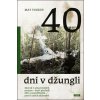 40 dní v džungli: Zázrak v amazonském pralese