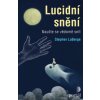 Lucidní snění - Stephen LaBerge