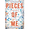 Pieces of Me: Shortlisted for the Costa First Novel Award 2018 (Hart Natalie)