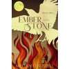 Ember and Stone