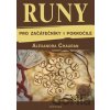 Runy pro začátečníky a pokročilé - Alexandra Chauran