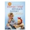 Domácí lékař dětských nemocí - Keudel Helmut