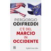 C'è del marcio in Occidente (Piergiorgio Odifreddi)(Brožovaná)