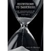 Countdown to Darkness: The Assassination of President Kennedy Volume II - M. John Newman