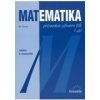 Matematika Průvodce učivem SŠ 1 díl - Běhounková Blanka Černá Míla
