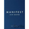 Manifest: Dive Deeper - Roxie Nafousi