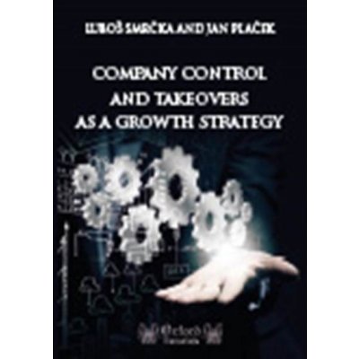 Company Control and Takeovers As a Growth Strategy