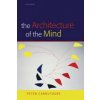 Architecture of the Mind
