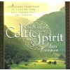 Kindling the Celtic Spirit