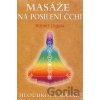 Masáže na posílení čchi - Robert Urgela