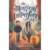 The Magical Imperfect - Chris Baron