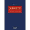 Ortopedie - 2. vydání - Pavel Dungl a kolektiv